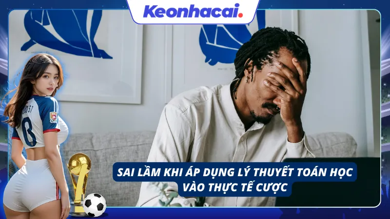 Tránh sự rập khuôn khi đối diện với biến số thực tế