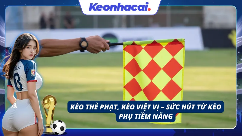 Những lựa chọn cược phụ hấp dẫn với tỷ lệ thưởng cao