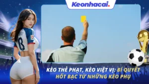Kèo Thẻ Phạt kèo việt vị