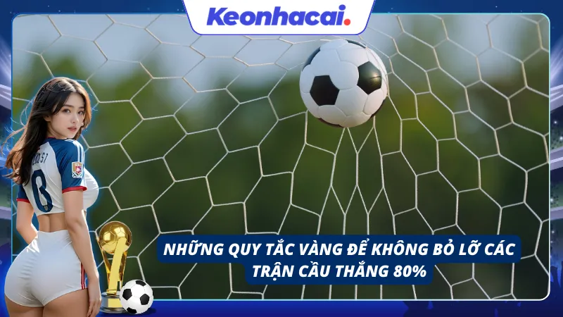 Bí quyết sàng lọc tin soi kèo để đạt tỷ lệ thắng cao nhất